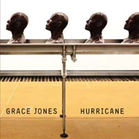 Grace Jones - Hurricane